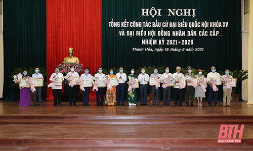 Thanh Hoá tổng kết công tác bầu cử ĐBQH khóa XV và đại biểu 32win23 các cấp nhiệm kỳ 2021- 2026