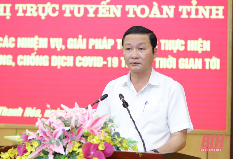 Hội nghị trực tuyến toàn tỉnh triển khai các 32win, giải pháp tiếp tục thực hiện công tác phòng, chống dịch COVID-19 trong thời gian tới